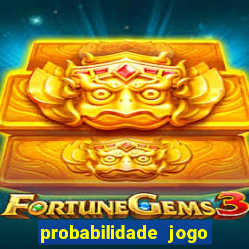 probabilidade jogo de futebol